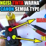 Cara Mengisi Tinta Printer Merk Canon MP287