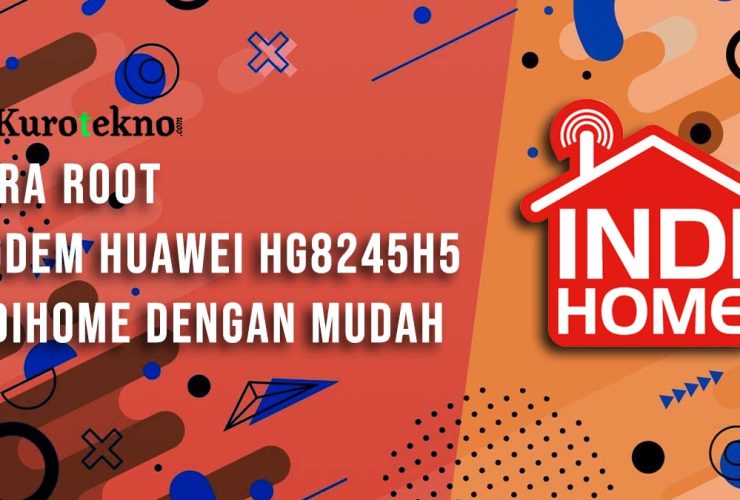 Cara Setting Modem Huawei HG8245H5 Indihome