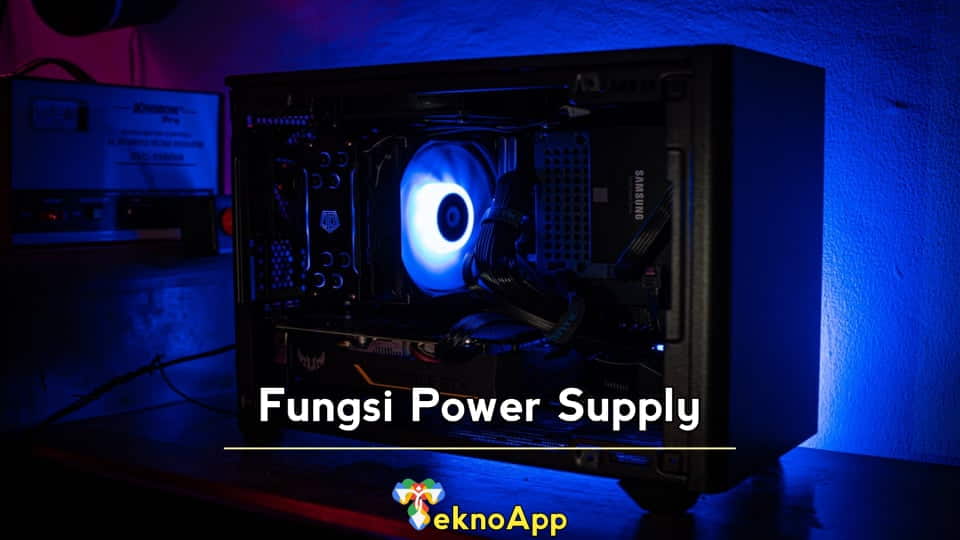 Fungsi Power Supply