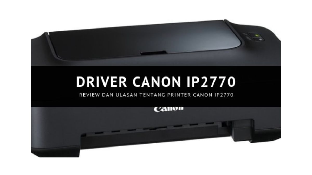 Driver-Printer-Canon-ip2770-original