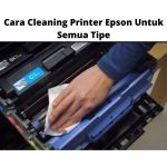 Cara-Cleaning-Printer-Epson-Untuk-Semua-Tipe