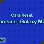 Cara Reset Samsung Galaxy M20