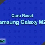 Cara Reset Samsung Galaxy M21