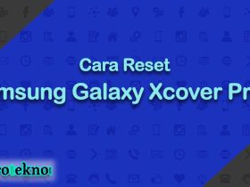 Cara Reset Samsung Galaxy Xcover Pro 2