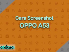 Cara Screenshot OPPO A53