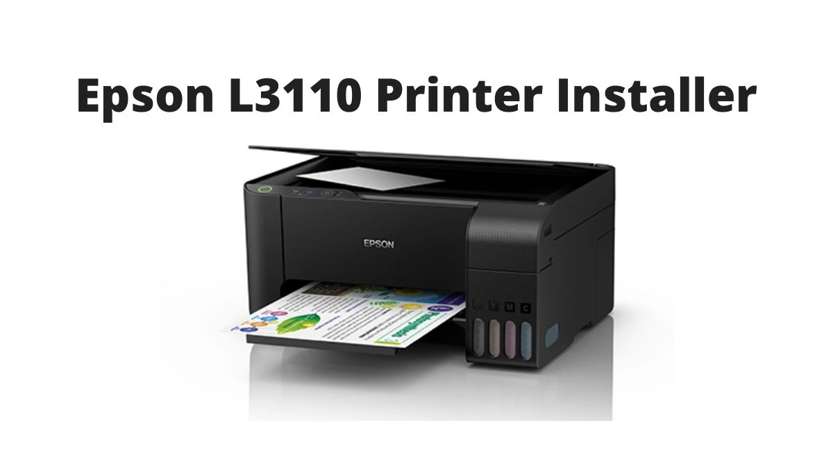Kenali Lebih Dekat Apa Itu Epson L3110 Printer Installer Teknoapps 8407