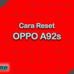 Cara Reset OPPO A92