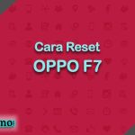 Cara Reset OPPO F7