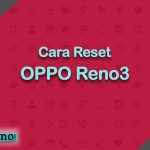 Cara Reset OPPO Reno3