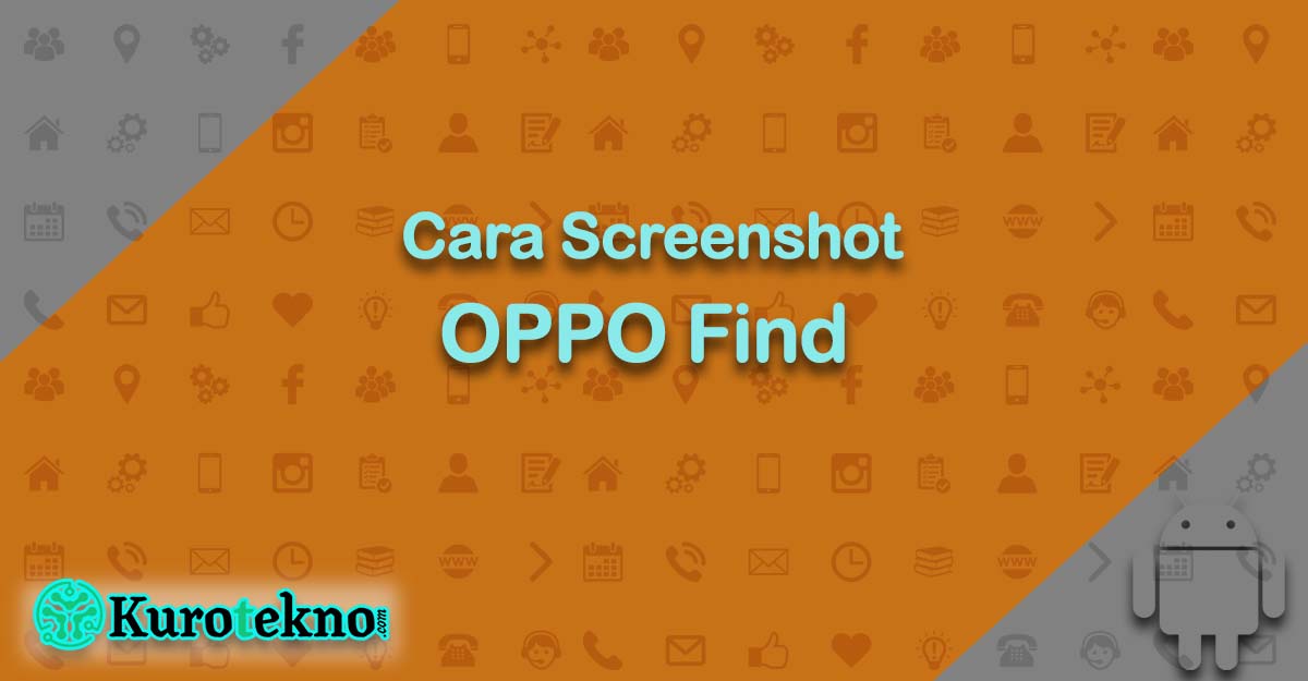 Cara Screenshot OPPO Find