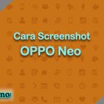 Cara Screenshot OPPO Neo