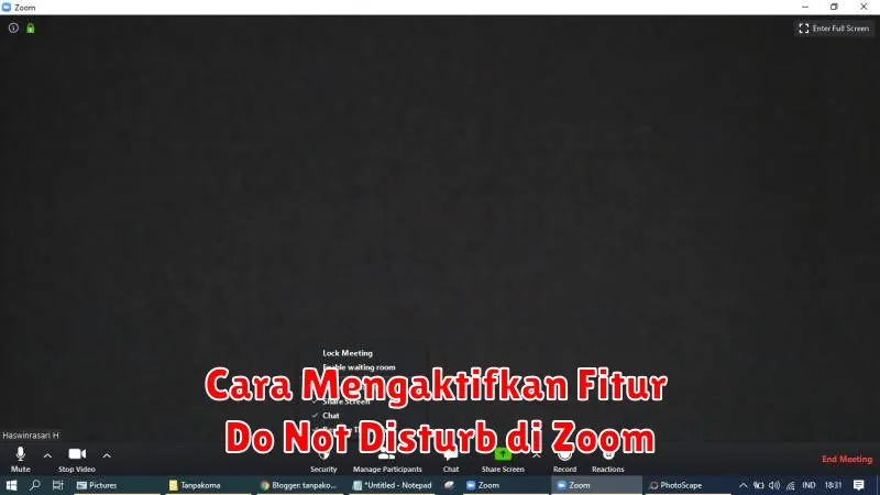 Cara Mengaktifkan Fitur Do Not Disturb di Zoom