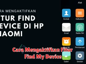 Cara Mengaktifkan Fitur Find My Device