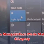 Cara Mengaktifkan Mode Malam di Laptop