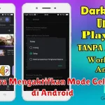 Cara Mengaktifkan Mode Gelap di Android