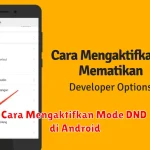 Cara Mengaktifkan Mode DND di Android