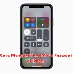 Cara Mengaktifkan Mode Pesawat di iPhone