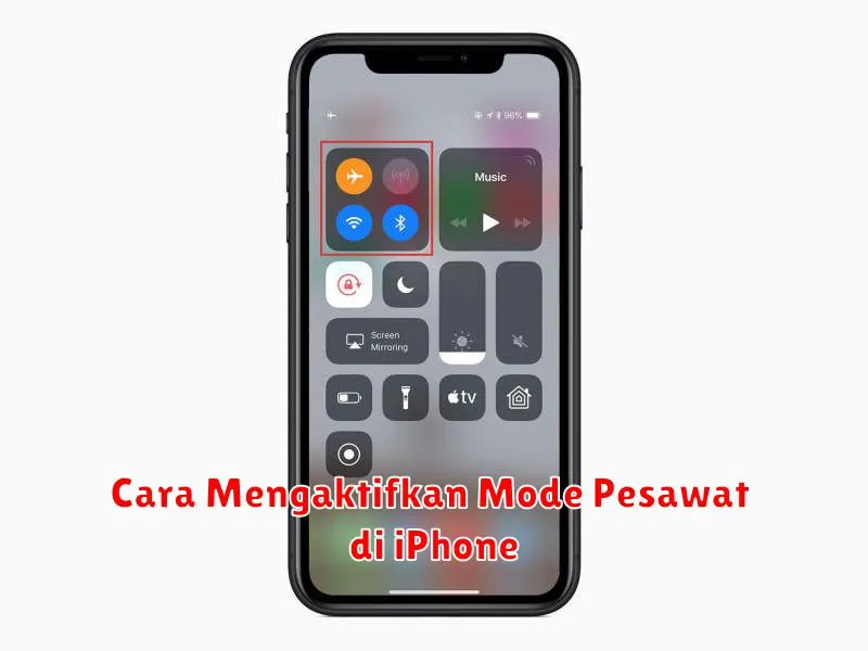 Cara Mengaktifkan Mode Pesawat di iPhone