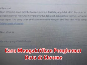 Cara Mengaktifkan Penghemat Data di Chrome