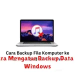 Cara Mengatur Backup Data di Windows