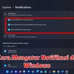 Cara Mengatur Notifikasi di Windows