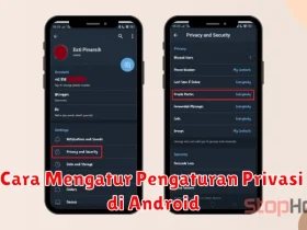 Cara Mengatur Pengaturan Privasi di Android