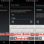 Cara Mengatur Sinkronisasi di Android