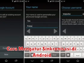 Cara Mengatur Sinkronisasi di Android