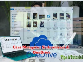 Cara Mengatur Sinkronisasi di OneDrive