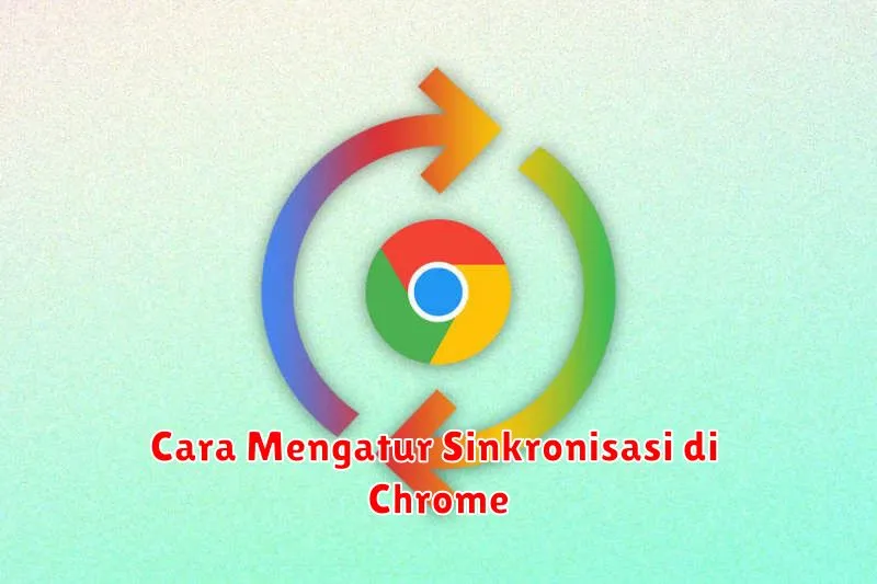 Cara Mengatur Sinkronisasi di Chrome