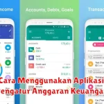 Cara Menggunakan Aplikasi Pengatur Anggaran Keuangan