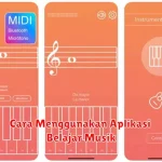 Cara Menggunakan Aplikasi Belajar Musik