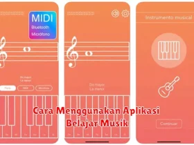 Cara Menggunakan Aplikasi Belajar Musik