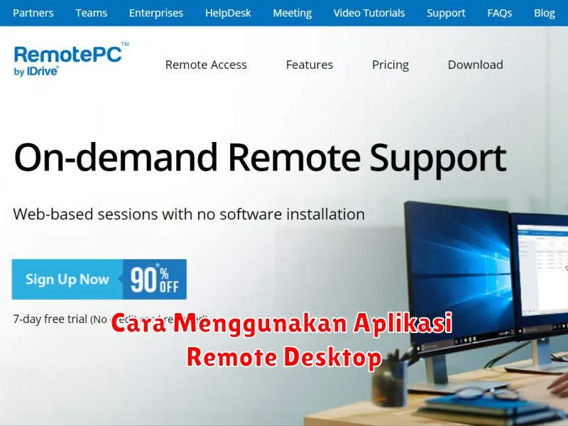 Cara Menggunakan Aplikasi Remote Desktop