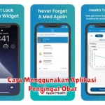 Cara Menggunakan Aplikasi Pengingat Obat