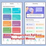 Cara Menggunakan Aplikasi Kesehatan Mental