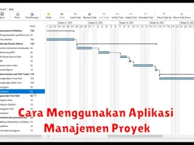 Cara Menggunakan Aplikasi Manajemen Proyek