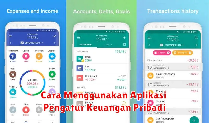 Cara Menggunakan Aplikasi Pengatur Keuangan Pribadi