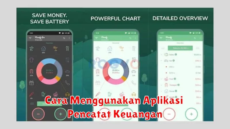 Cara Menggunakan Aplikasi Pencatat Keuangan