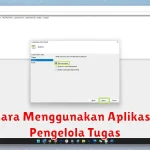 Cara Menggunakan Aplikasi Pengelola Tugas