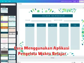 Cara Menggunakan Aplikasi Pengelola Waktu Belajar