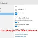 Cara Menggunakan VPN di Windows