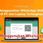 Cara Menggunakan WhatsApp Web