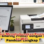 Cara Menghubungkan Printer ke WiFi