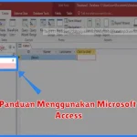 Panduan Menggunakan Microsoft Access