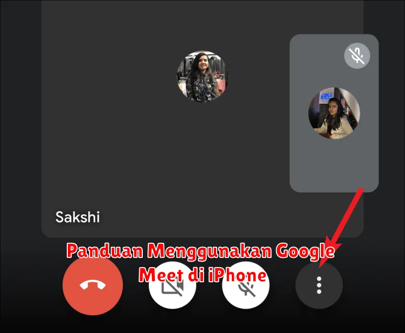 Panduan Menggunakan Google Meet di iPhone