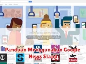 Panduan Menggunakan Google News Stand