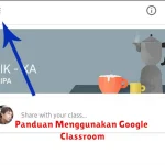 Panduan Menggunakan Google Classroom