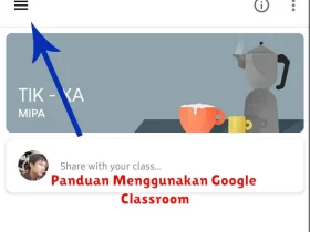 Panduan Menggunakan Google Classroom