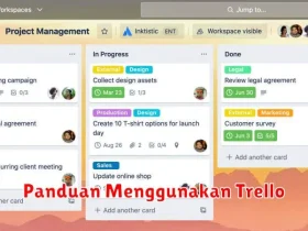 Panduan Menggunakan Trello